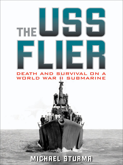 Title details for The USS Flier by Michael Sturma - Available